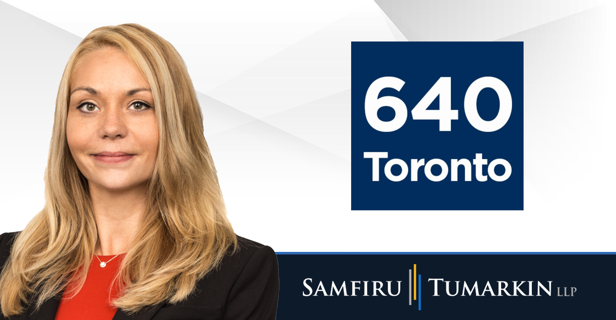 A headshot of Employment Lawyer Lior Samfiru, Partner at Samfiru Tumarkin LLP, to the left of the logos for 640 Toronto and Samfiru Tumarkin LLP.