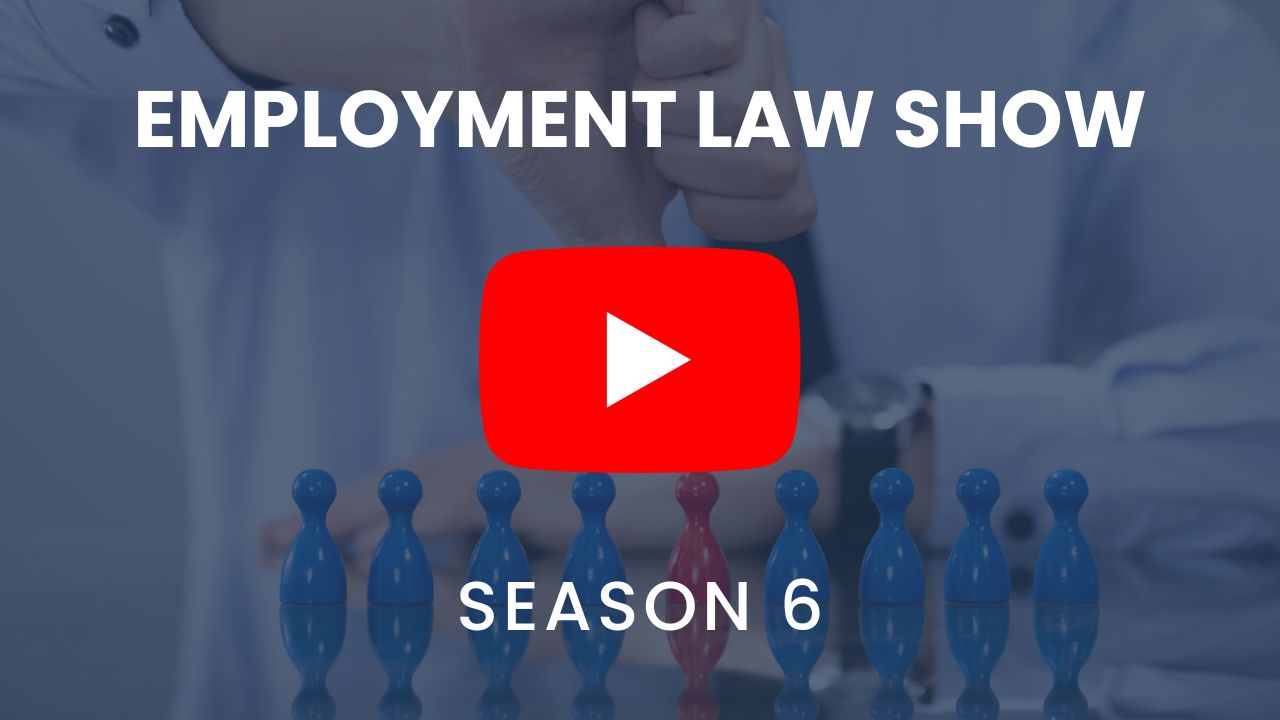 Employment Law Show Season 6 YouTube playlist